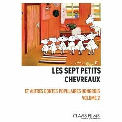 Offres 😍 Les sept petits chevreaux et autres contes populaires hongrois - Volume 2 ✨